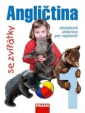 kniha Angličtina se zvířátky 1 Učebnice, Fraus 2006