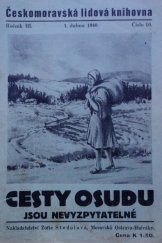 kniha Cesty osudu jsou nevyzpytatelné Díl II román., Žofie Stodolová 1940