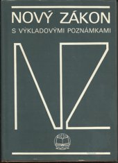 kniha Nový zákon s výkladovými poznámkami český ekumenický překlad, Evangelické nakladatelství 1991