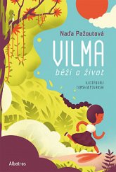 kniha Vilma běží o život, Albatros 2019