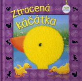 kniha Ztracená káčátka, Fortuna Libri 2014