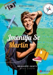 kniha Jmenuju se Martin, CPress 2018