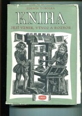 kniha Kniha její vznik, vývoj a rozbor, Orbis 1949