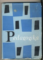 kniha Pedagogika Příručka pro vys. školy, SPN 1965