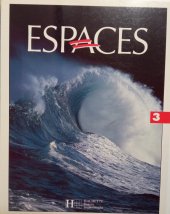 kniha Espaces 3 Méthode de Francais, Hachette 1991