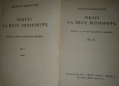 kniha Piráti na řece Mississippi příběhy ze života amerických zálesáků, Přítel knihy 1928