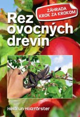 kniha Rez ovocných drevín, Ottovo nakladateľstvo 2015