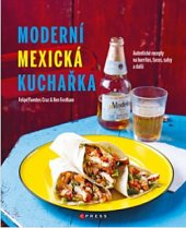 kniha Moderní mexická kuchařka, CPress 2020