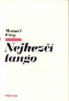 kniha Nejhezčí tango (Román na pokračování), Odeon 1975