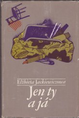 kniha Jen ty a já, Lidové nakladatelství 1981