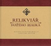 kniha Relikviář svatého Maura, Fornica 2010