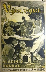 kniha Vojáci, vojáci ..., Moravský legionář 1932