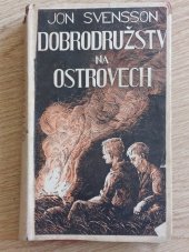 kniha Dobrodružství na ostrovech Příhody Nonniho na Sjaellandu a Fynu, Vyšehrad 1940