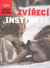 kniha Zvířecí instinkty, Reader’s Digest 2010