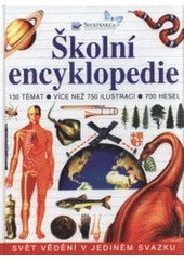 kniha Školní encyklopedie, Svojtka & Co. 2008
