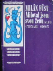 kniha Miloval jsem svou ženu zápisky kapitána Störra, Odeon 1973