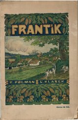 kniha Frantík povídka : ze vzpomínek na nejlepšího kamaráda, L. Fiala 1931