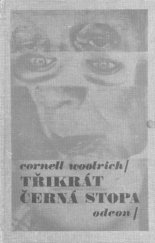 kniha Třikrát černá stopa, Odeon 1988