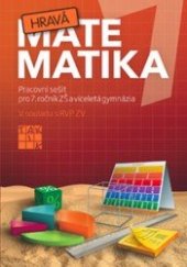 kniha Hravá matematika 7 pracovní sešit - pro 7. ročník ZŠ a víceletá gymnázia, Taktik 2017