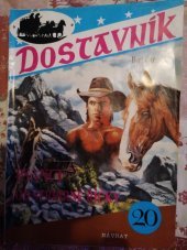 kniha Dostavník sv. 20 - Psanci od Stříbrné říčky, Návrat 1994