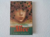 kniha Alice, Akcent 1997