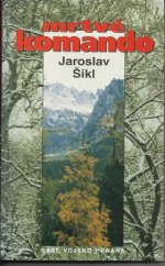 kniha Mrtvé komando (Robert de Bohême), Naše vojsko 1996