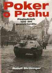 kniha Poker o Prahu posledních 100 dní Protektorátu, Votobia 1997