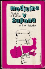 kniha Medicína v županu a jiné historky, Mladá fronta 1971