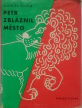 kniha Petr zbláznil město, Mladá fronta 1958