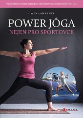 kniha Power jóga nejen pro sportovce, CPress 2019