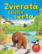 kniha Zvieratá celého sveta, Svojtka 2012