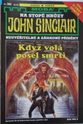 kniha Když volá posel smrti, MOBA 2008