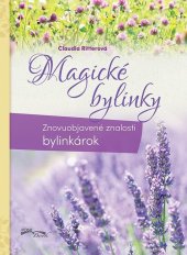 kniha Magické bylinky Znovuobjavené znalosti bylinkárok, Foni book 2025