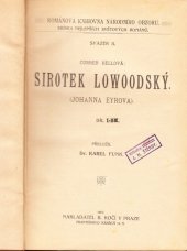 kniha Sirotek Lowoodský Díl 1 (Johanna Eyrova)., B. Kočí 1907