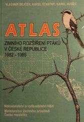 kniha Atlas zimního rozšíření ptáků v České republice 1982-1985, H & H 1995