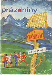 kniha Prázdniny v Tanapu, Západočeské nakladatelství 1973