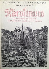 kniha Karolinum a historické koleje University Karlovy v Praze, Státní nakladatelství krásné literatury a umění 1961