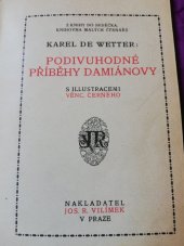 kniha Podivuhodné příběhy Damiánovy, Jos. R. Vilímek 1913