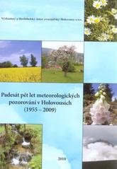 kniha Padesát pět let meteorologických pozorování v Holovousích (1955-2009) = Fifty-five years of meteorological observations in Holovousy, Výzkumný a šlechtitelský ústav ovocnářský 2010