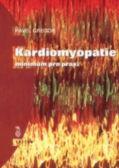 kniha Kardiomyopatie minimum pro praxi, Triton 1999