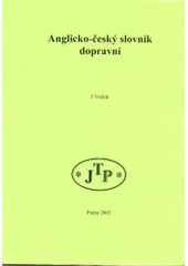 kniha Anglicko-český slovník dopravní, JTP 2002