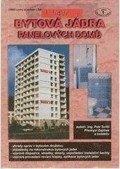 kniha Bytová jádra panelových domů, AGROS Tiskárna 2002
