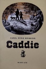 kniha Caddie, Mladé letá 1990