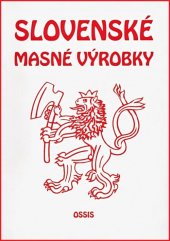 kniha Slovenské masné výrobky, OSSIS 2003