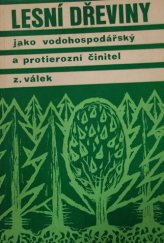 kniha Lesní dřeviny jako vodohospodářský a protierozní činitel, SZN 1977