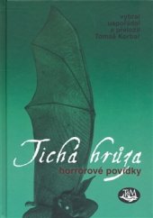 kniha Tichá hrůza, Toužimský & Moravec 2016