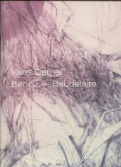 kniha Berlioz - Baudelaire, Tiskárna Libertas 2009
