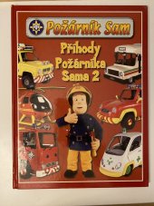 kniha Požárník Sam Příhody Požárníka Sama 2, Egmont (ČR) 2010