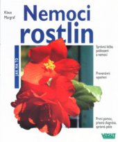 kniha Nemoci rostlin správná léčba poškození a nemocí, preventivní opatření, Vašut 2001