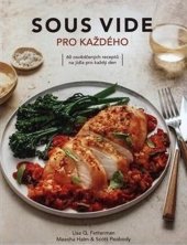 kniha Sous vide pro každého 60 osvědčených receptů na jídla pro každý den, Anag 2020